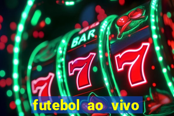 futebol ao vivo multi canais